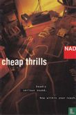 00601 - NAD "Cheap thrills" - Afbeelding 1