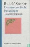 De antroposofische beweging II