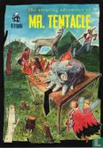 The amazing adventures of Mr. Tentacle - Image 1