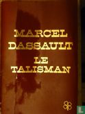 Marcel Dassault + Le Talisman - Afbeelding 1