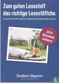 44947 - Frankfurter Allgemeine "Zum guten Lesestoff..." - Afbeelding 1