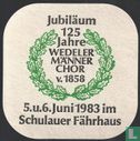 125 Jahre Wedeler Männer Chor v. 1858 - Afbeelding 1