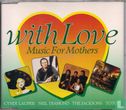 With Love Music for Mothers - Afbeelding 1