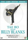 Tae Bo door Billy Blanks - Workout Kickology - Bild 1