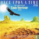 Once Upon A Time - The Greatest Ennio Morricone Hits - Afbeelding 1