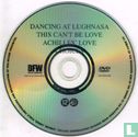 Dancing at Lughnasa + This Can't Be Love + Choices + Achilles' Love  - Afbeelding 3