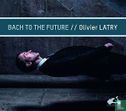Bach to the Future - Afbeelding 1
