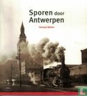 Sporen door Antwerpen