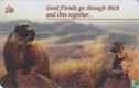 Good fiends go trough thick and thin together... - Afbeelding 1