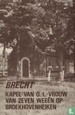 Brecht Kapel van O.-L.-Vrouw van Zeven Weeën op Broekhovenheiken - Afbeelding 1