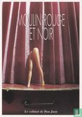 Moulin Rouge Et Noir - Image 1