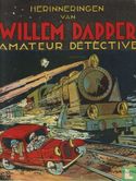 Herinneringen van Willem Dapper, amateur détéctive. - Afbeelding 1