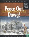 Peace Out, Dawg! - Image 1