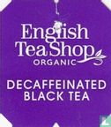 English Tea Shop  Organic Decaffeinated Black Tea / Brew 4-5 mins   - Image 1