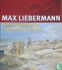 Max Liebermann en zijn Nederlandse kunstenaarsvrienden - Afbeelding 1