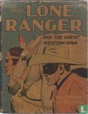 The Lone Ranger and the Great Western Span - Afbeelding 1