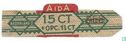Aida 15 cent + opc.1 1/2 ct - (Achterop: N.V. Sigarenfabriek Gebr. Garveling Eindhoven) - Afbeelding 1