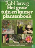 Het grote tuin en kamerplantenboek - Afbeelding 1