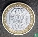 États d'Afrique de l'Ouest 500 francs 2010 - Image 1