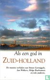 Als een god in Zuid-Holland - Bild 1