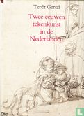 Twee eeuwen tekenkunst in de Nederlanden - Bild 1