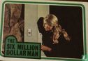 Six million dollar man - Bild 1