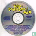 Yabba-Dabba-Dance! Mix - Bild 3