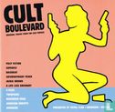 Cult Boulevard - Original Tracks From The Cult Movies - Image 1
