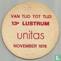 13e Lustrum Unitas / van tijd tot tijd - Afbeelding 1