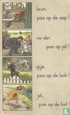 Teun, pas op de aap!