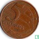 Brazilië 5 centavos 2001 - Afbeelding 1