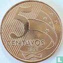 Brésil 5 centavos 2019 (sans A) - Image 1