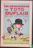 Les mésavontures de Toto Duflair - Roi des Detectives - Image 1