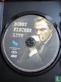Bobby Fischer Live - Afbeelding 3