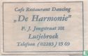 Café Restaurant Dancing "De Harmonie" - Image 1