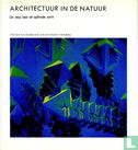 Architectuur in de natuur - Bild 1
