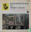 From Musical Box to Street Organ. The History of Mechanical Instruments - Afbeelding 1