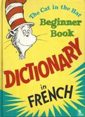 The Cat in the Hat Beginner book Dictionary in French - Image 1