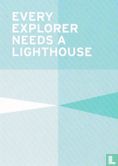 B200029 - Kees de Boekhouder "Every Explorer Needs A Lighthouse" - Afbeelding 1