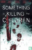 Something is Killing the Children 1 - Image 1