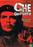 Che Guevara - The Myth and His Mission - Afbeelding 1