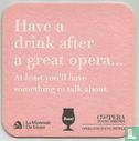 Have a drink after a great opera... - Afbeelding 1