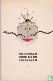 Rotterdam freier als ein Freihafen - Afbeelding 1