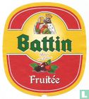 Battin Fruitée