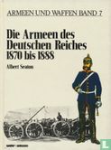 Die Armeen des Deutschen Reiches 1870 bis 1888 - Afbeelding 1