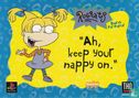 Rugrats "Ah, keep your nappy on" - Afbeelding 1
