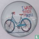 I want to ride my bicycle - Afbeelding 1