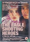 The Eagle Shooting Heroes - Afbeelding 1