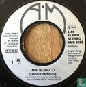 Mr. Roboto - Bild 3