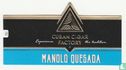 Cuban Cigar Factory Experience the tradition - Manolo Quesada - Afbeelding 1